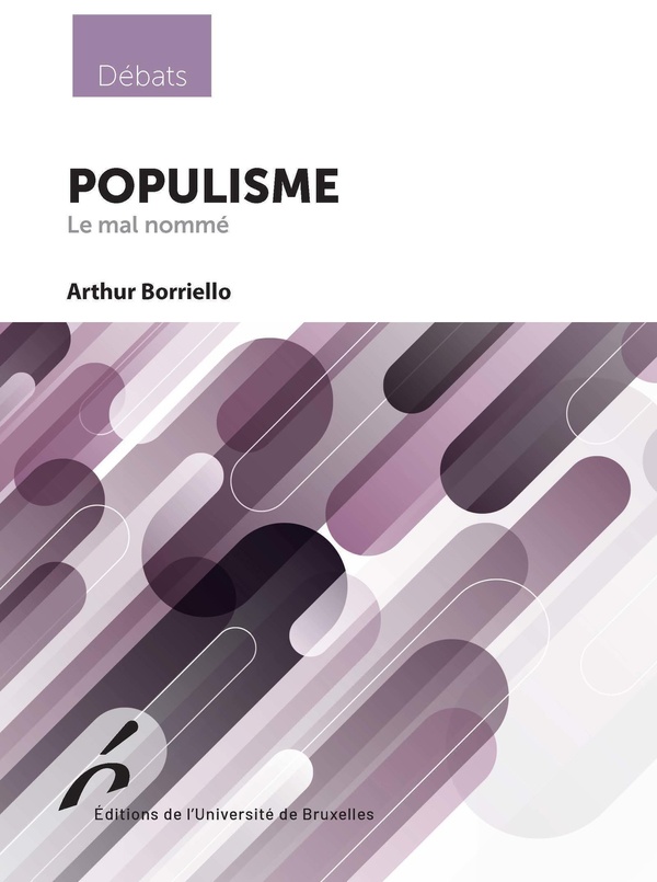 POPULISME - LE MAL NOMME