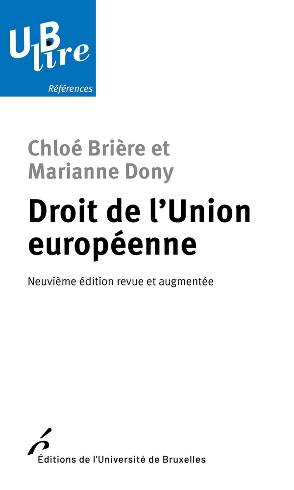 DROIT DE L'UNION EUROPEENNE - NEUVIEME EDITION REVUE ET AUGMENTEE