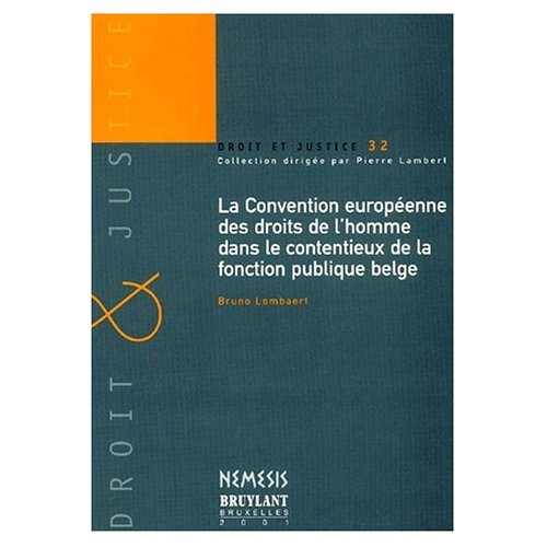 LA CONVENTION EUROPEENNE DES DROITS DE L'HOMME DANS LE CONTENTIEUX DE LA FONCTIO