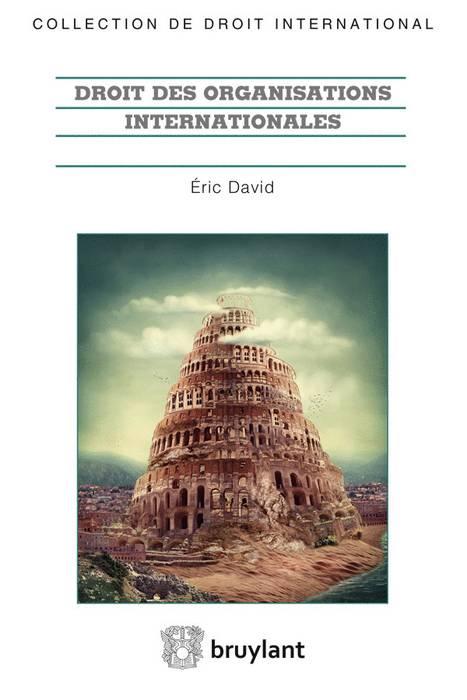 DROIT DES ORGANISATIONS INTERNATIONALES