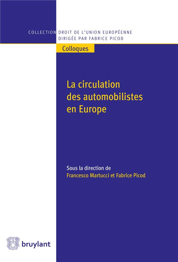 LA CIRCULATION DES AUTOMOBILISTES EN EUROPE