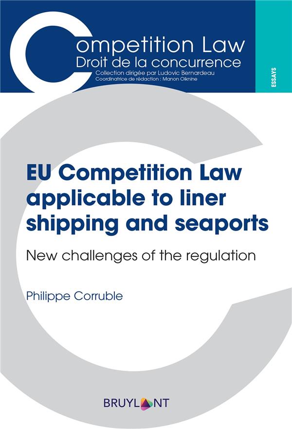 EU COMPTETITION LAW APPLICABLE TO LINER SHIPPING AND SEAPORTS