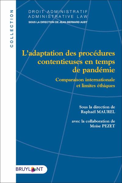 L ADAPTATION DES PROCEDURES CONTENTIEUSES EN TEMPS DE PANDEMIE - COMPARAISON INTERNATIONALE ET LIM