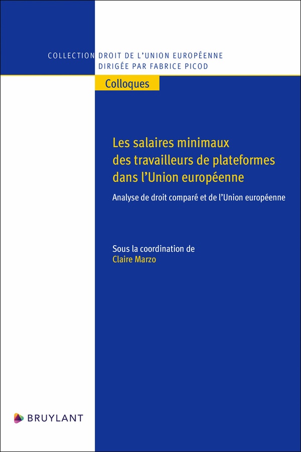 LES SALAIRES MINIMAUX DES TRAVAILLEURS DE PLATEFORMES DANS L'UNION EUROPEENNE - ANALYSE DE DROIT COM