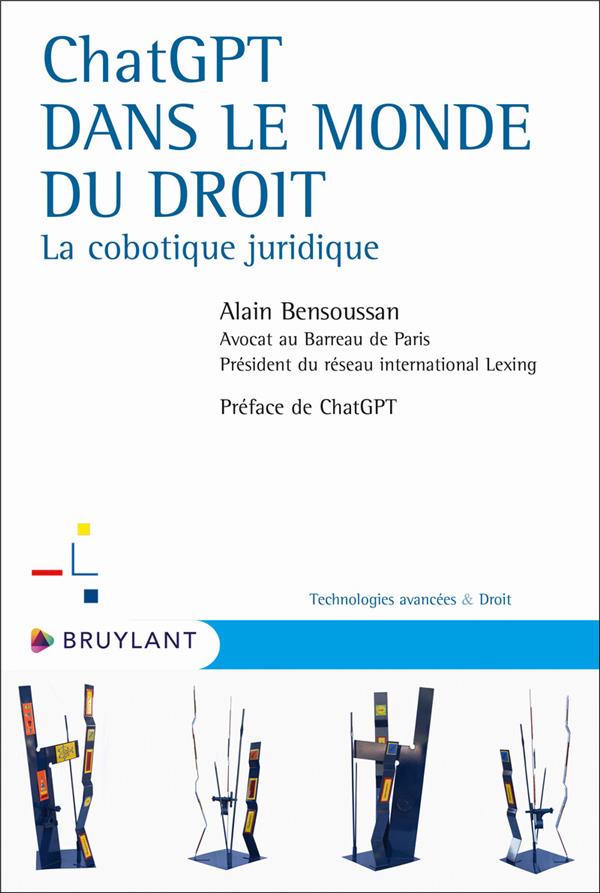 CHATGPT DANS LE MONDE DU DROIT - LA COBOTIQUE JURIDIQUE
