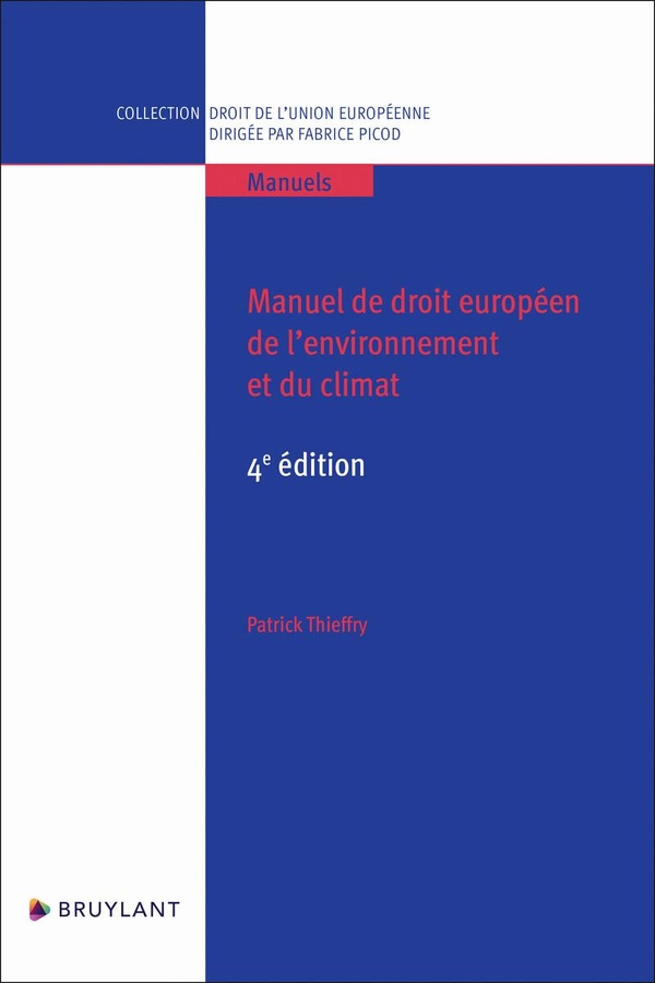 MANUEL DE DROIT EUROPEEN DE L'ENVIRONNEMENT ET DU CLIMAT 4ED