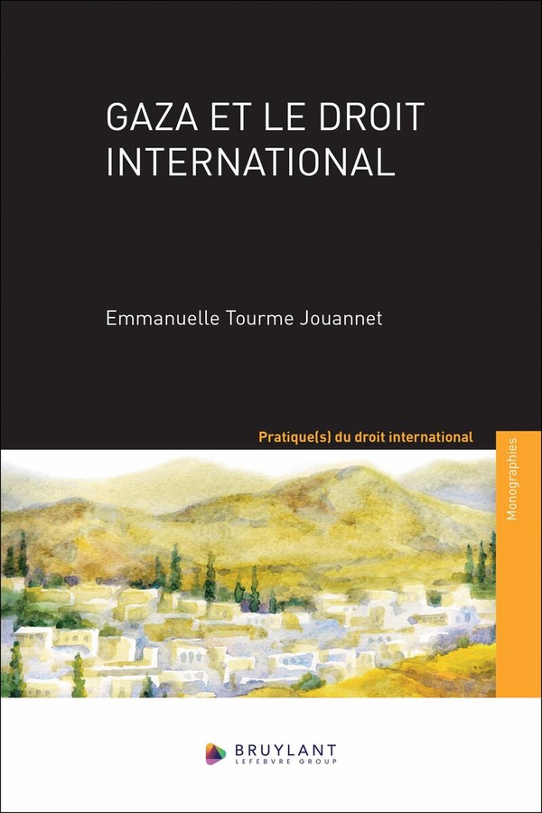 GAZA ET LE DROIT INTERNATIONAL