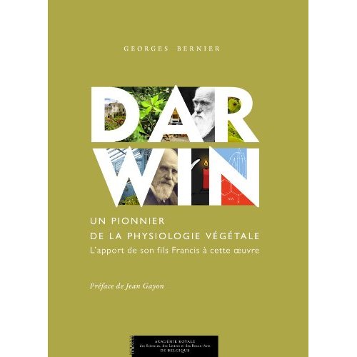 DARWIN, UN PIONNIER DE LA PHYSIOLOGIE VEGETALE