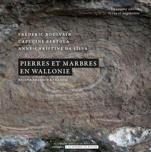 PIERRES ET MARBRES EN WALLONIE - RECONNAISSANCE ET GENESE