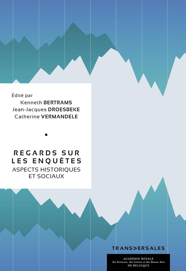 REGARDS SUR LES ENQUETES - ASPECTS HISTORIQUES ET SOCIAUX