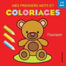 MES PREMIERS MOTS ET COLORIAGES (1-3 A.)