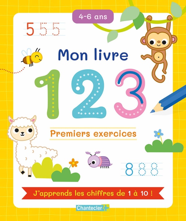 MON LIVRE 123 - PREMIERS EXERCICES (4-6 A.)
