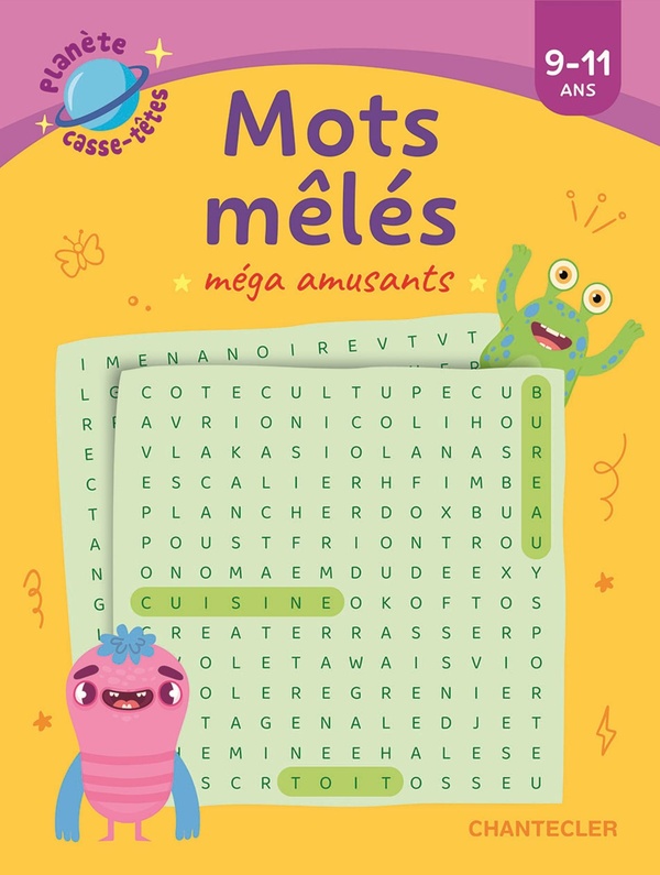 PLANETE CASSE-TETES : MOTS MELES MEGA AMUSANTS - 9-11 ANS