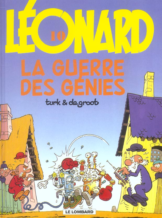 LEONARD - TOME 10 - LA GUERRE DES GENIES