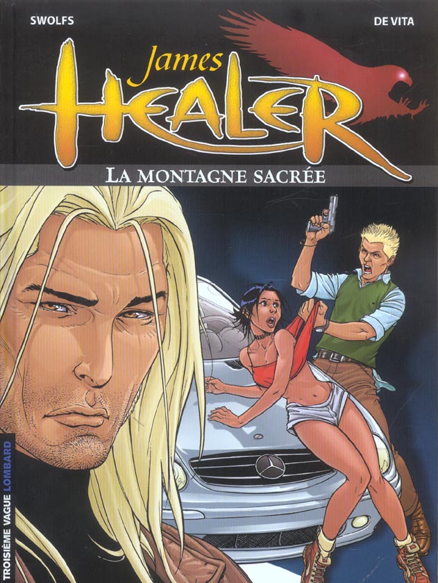 JAMES HEALER - TOME 3 - LA MONTAGNE SACREE
