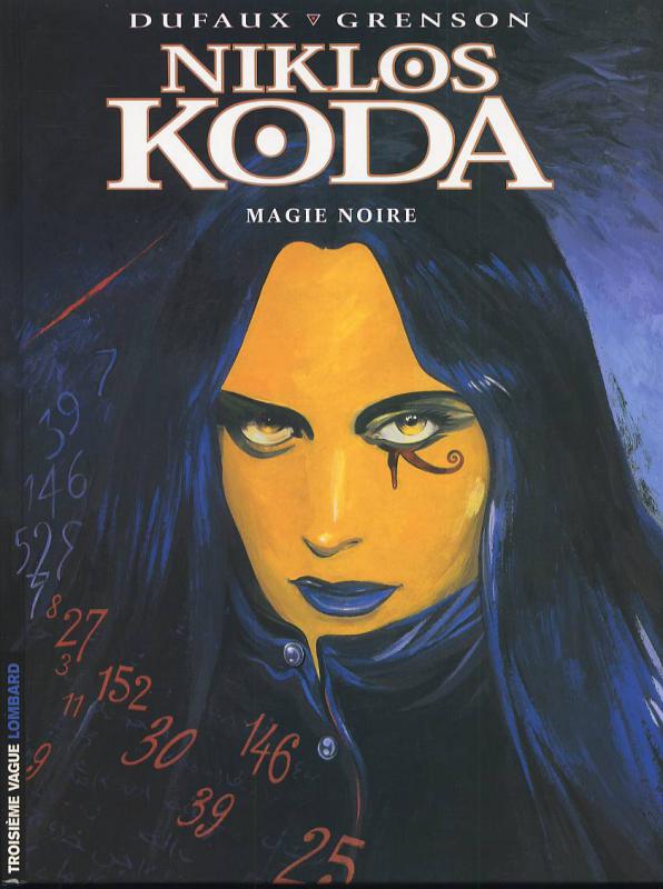 NIKLOS KODA - TOME 6 - MAGIE NOIRE