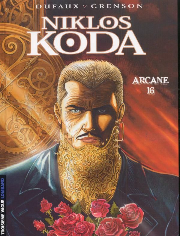 NIKLOS KODA - TOME 9 - ARCANE 16