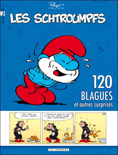 LES SCHTROUMPFS - SCHTROUMPFS (120 BLAGUES) - TOME 3 - 120 BLAGUES ET AUTRES SURPRISES T3