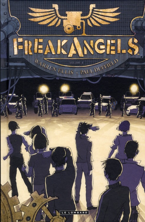 FREAK ANGELS - FREAKANGELS - TOME 4 - FREAKANGELS 4