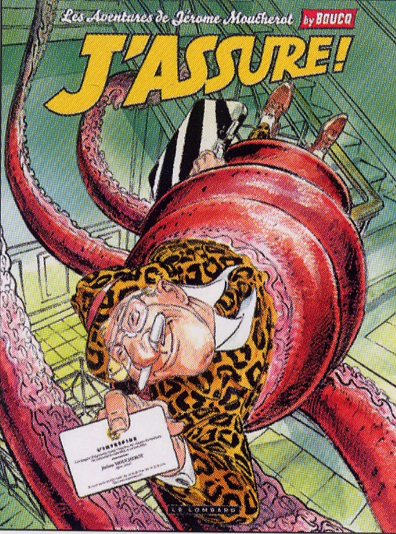 JEROME MOUCHEROT - TOME 4 - J'ASSURE !