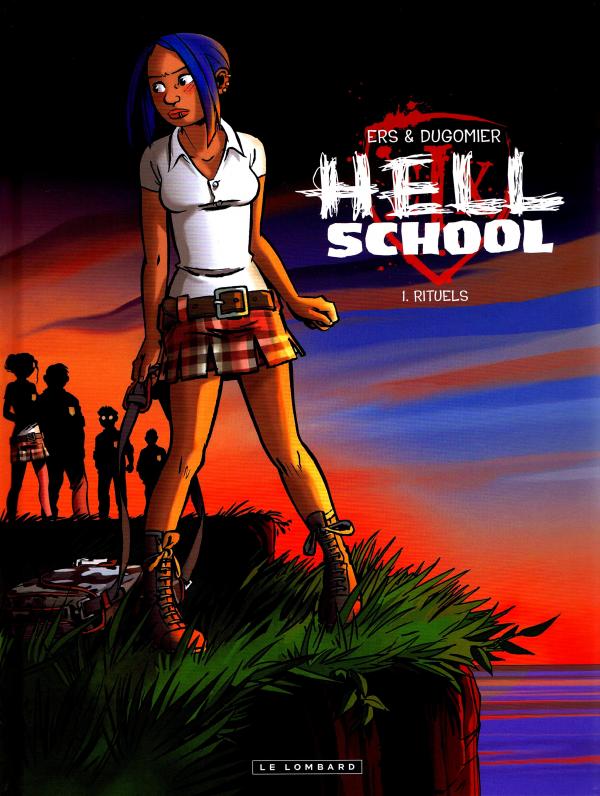 HELL SCHOOL - TOME 1 - RITUELS
