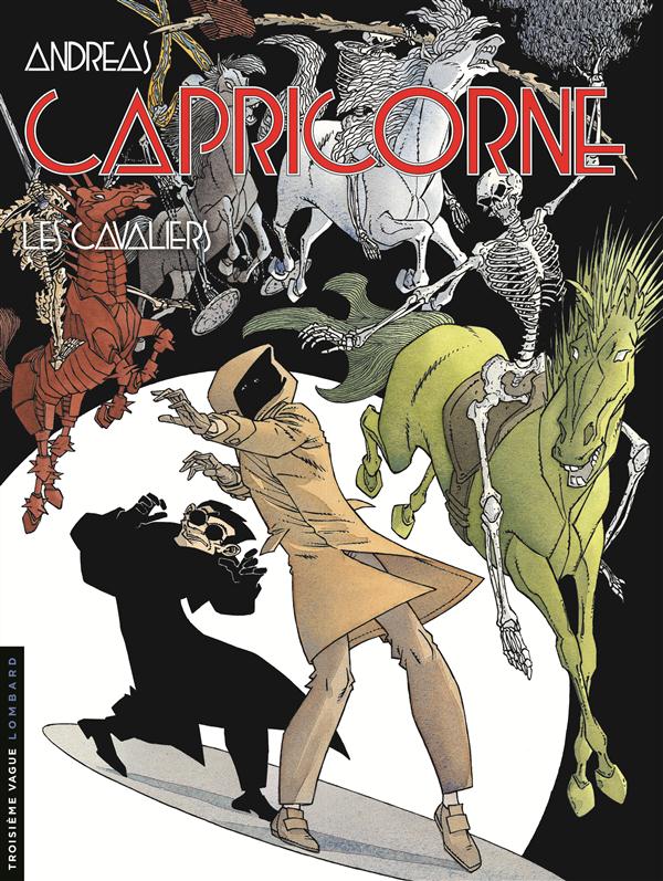 CAPRICORNE - TOME 17 - LES CAVALIERS