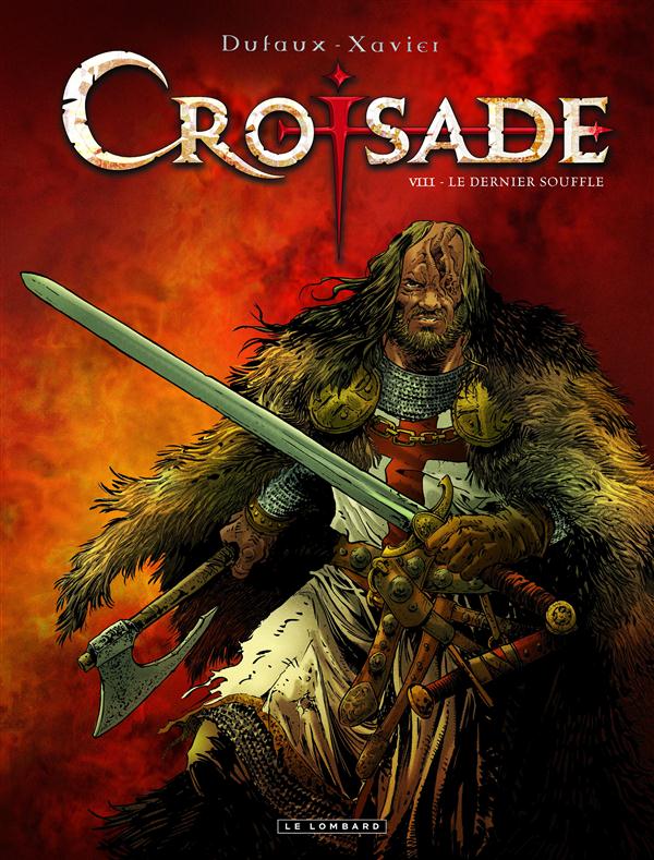 CROISADE - TOME 8 - LE DERNIER SOUFFLE
