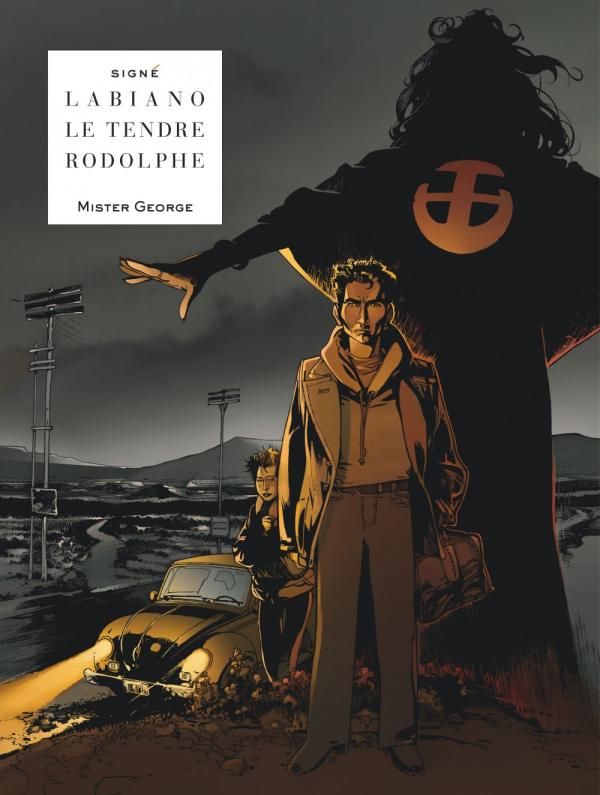 SIGNE - MISTER GEORGE - TOME 0 - MISTER GEORGE