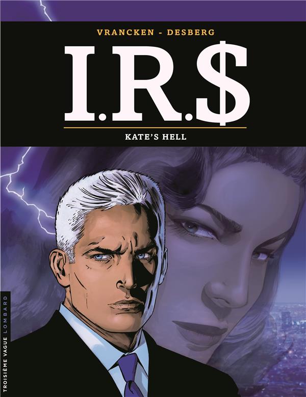 IRS - I.R.D - TOME 18 - KATE'S HELL