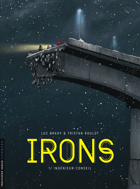 IRONS - TOME 1 - INGENIEUR-CONSEIL