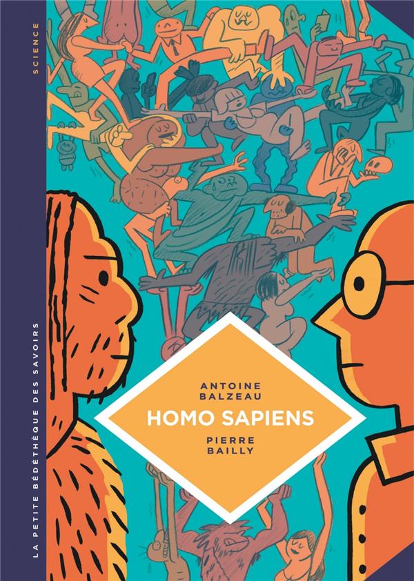 LA PETITE BEDETHEQUE SAVOIRS - LA PETITE BEDETHEQUE DES SAVOIRS - TOME 27 - HOMO SAPIENS. HISTOIRE(S