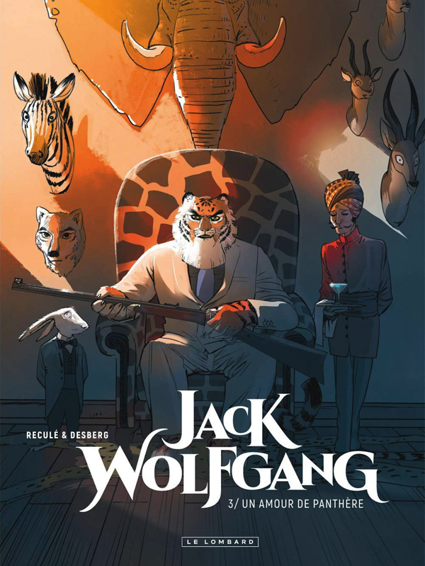JACK WOLFGANG - TOME 3 - UN AMOUR DE PANTHERE