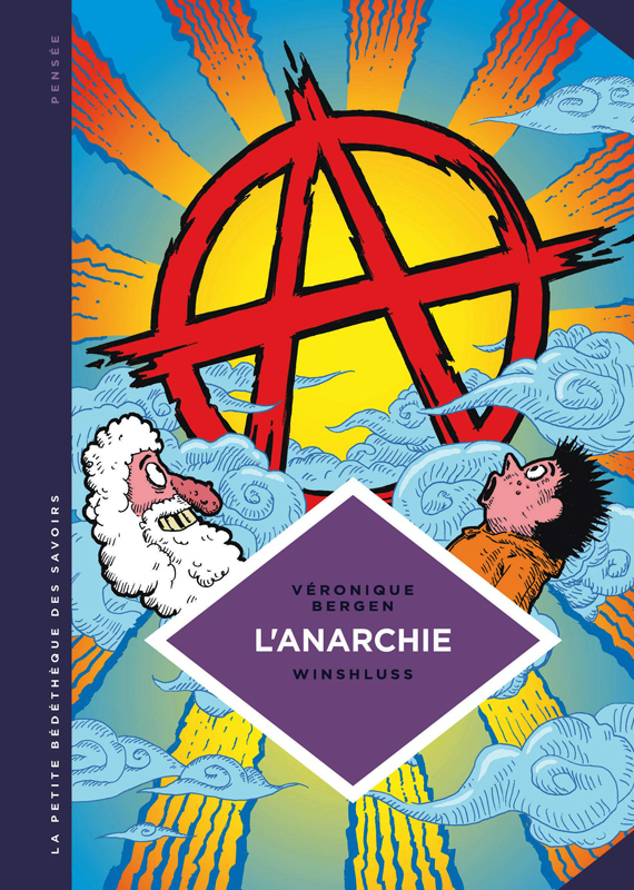 LA PETITE BEDETHEQUE SAVOIRS - LA PETITE BEDETHEQUE DES SAVOIRS - TOME 29 - L'ANARCHIE. THEORIES ET