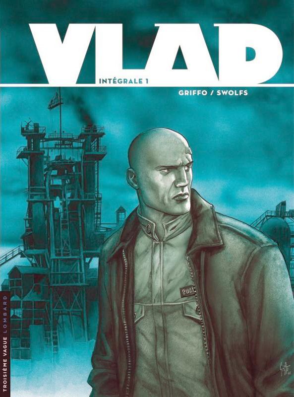 VLAD INTEGRALE - INTEGRALE VLAD NOUVELLE VERSION - TOME 1