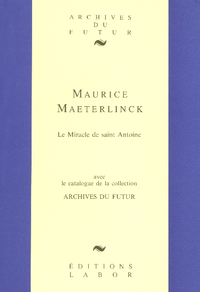 LE MIRACLE DE SAINT ANTOINE