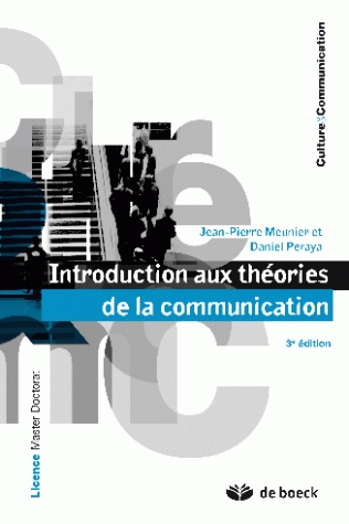 INTRODUCTION AUX THEORIES DE LA COMMUNICATION