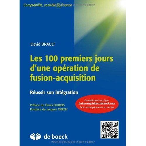 LES 100 PREMIERS JOURS D'UNE OPERATION DE FUSION-ACQUISITION