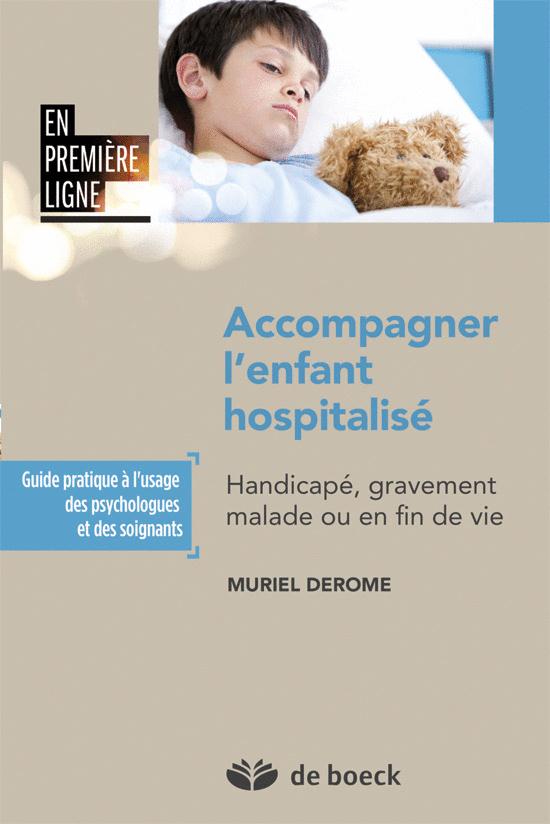 ACCOMPAGNER L'ENFANT HOSPITALISE