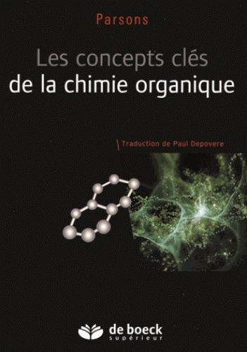 CONCEPTS CLE DE LA CHIMIE ORGANIQUE