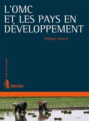 L'OMC ET LES PAYS EN DEVELOPPEMENT