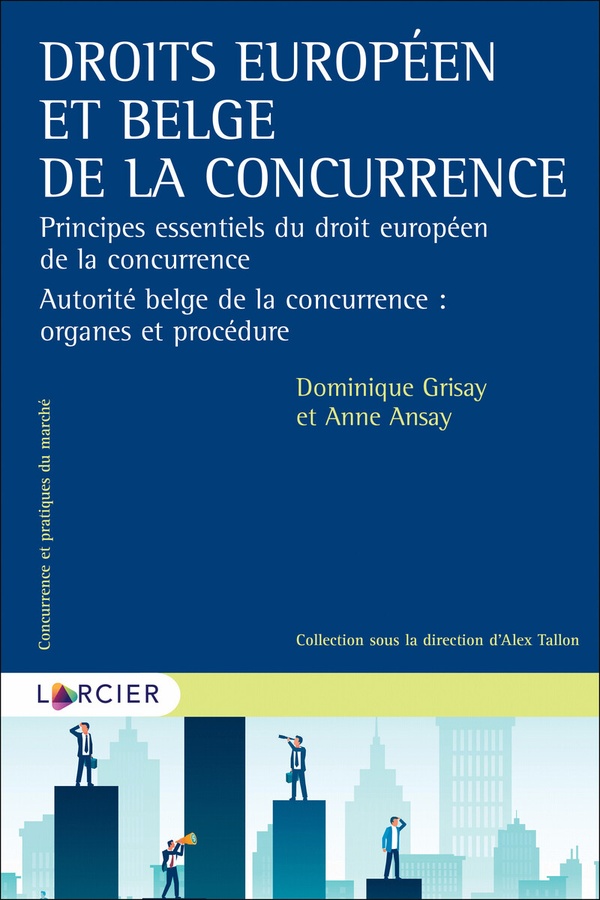 INTRODUCTION AU DROIT BELGE DE LA CONCURRENCE