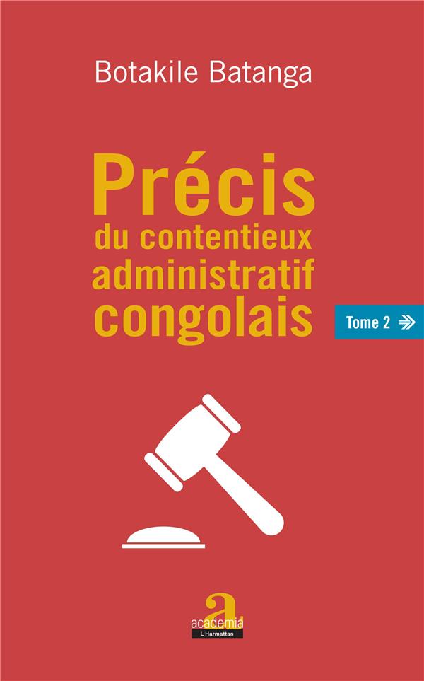 PRECIS DU CONTENTIEUX ADMINISTRATIF CONGOLAIS TOME 2