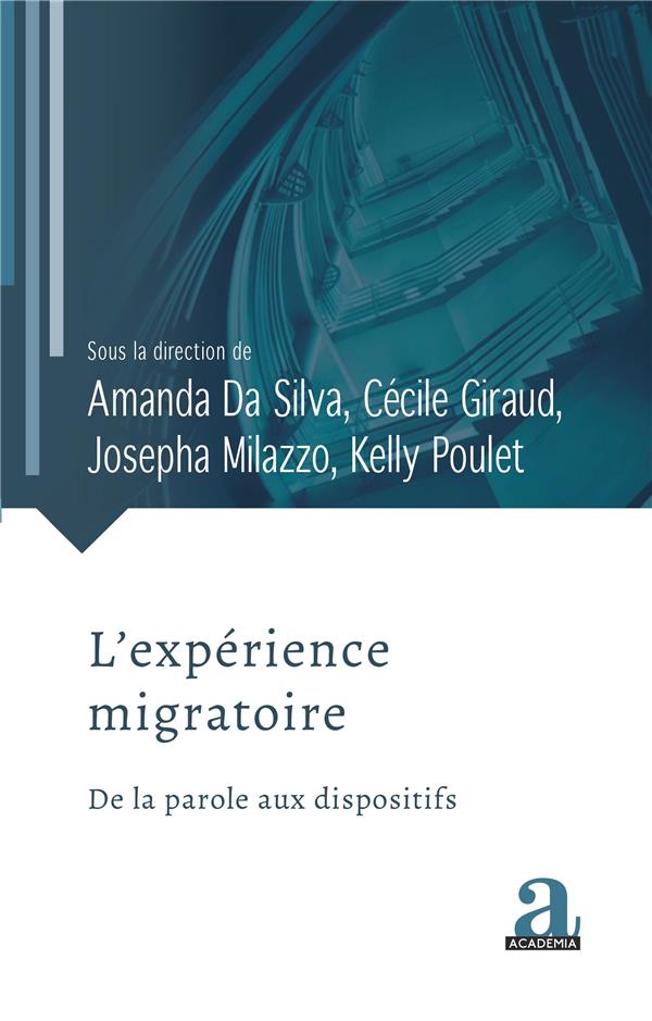 L'EXPERIENCE MIGRATOIRE - DE LA PAROLE AUX DISPOSITIFS
