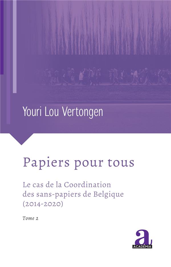 PAPIERS POUR TOUS - LE CAS DE LA COORDINATION DES SANS-PAPIERS DE BELGIQUE (2014-2020)
