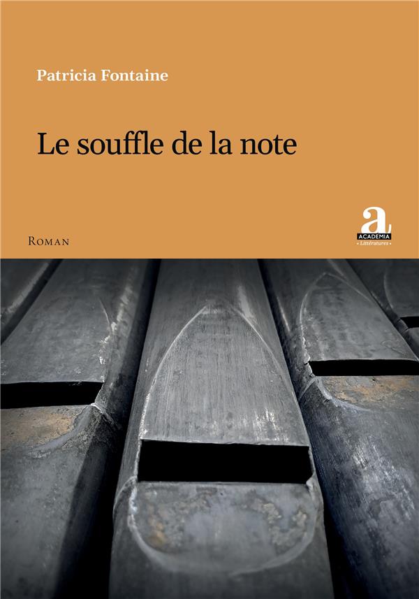 LE SOUFFLE DE LA NOTE