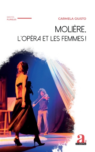 MOLIERE, L OPERA ET LES FEMMES !