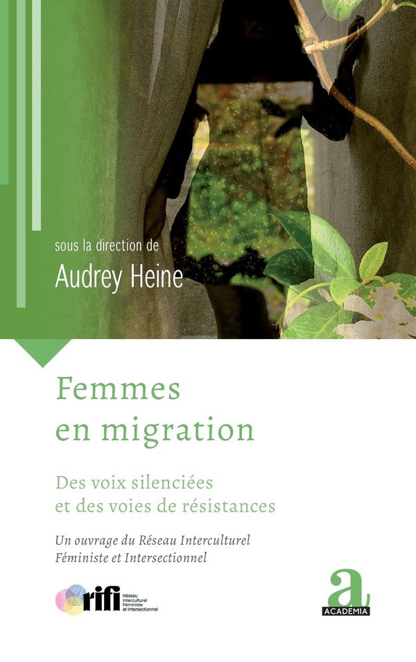 FEMMES EN MIGRATION - DES VOIX SILENCIEES ET DES VOIES DE RESISTANCES