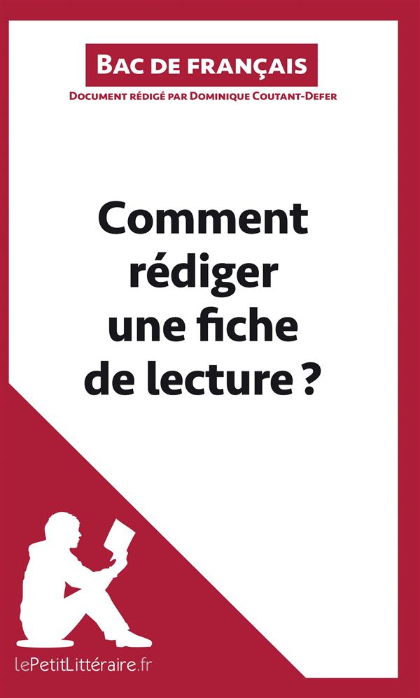 COMMENT REDIGER UNE FICHE DE LECTURE? (BAC DE FRANCAIS) - METHODOLOGIE LYCEE - REUSSIR LE BAC DE FRA