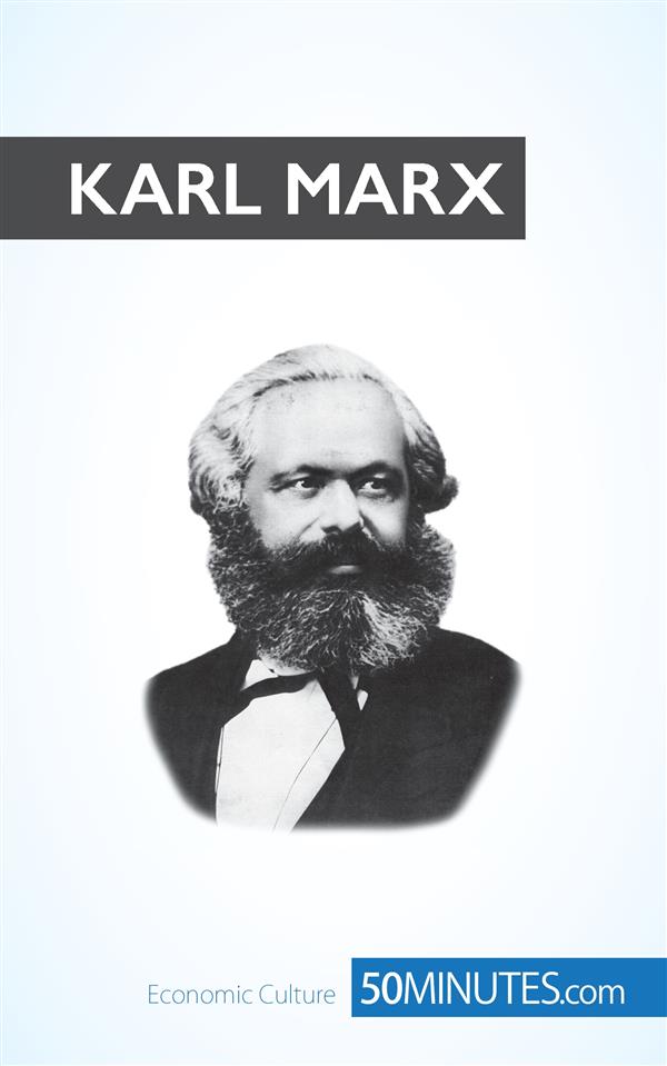 KARL MARX - THE FIGHT AGAINST CAPITALISM