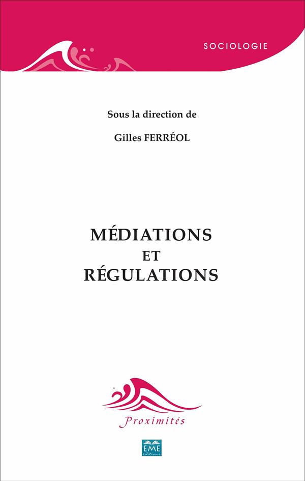 MEDIATIONS ET REGULATIONS